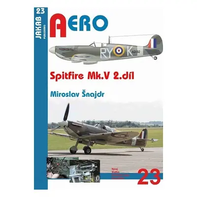 Spitfire Mk. V - 2.díl - Miroslav Šnajdr