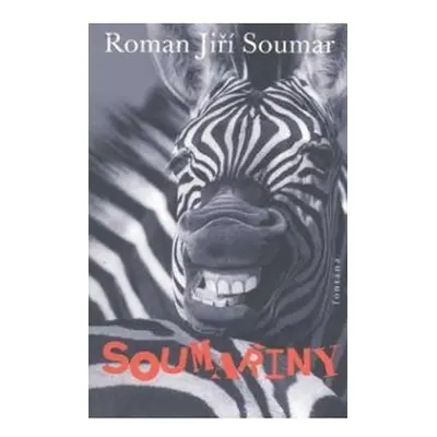 Soumařiny - Roman Jiří Soumar