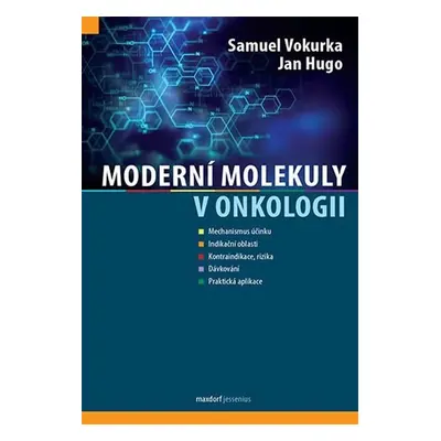 Moderní molekuly v onkologii - Jan Hugo