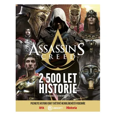 Assassin’s Creed - 2 500 let historie - Victor Battaggion