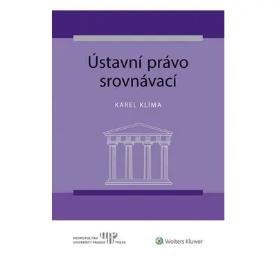 Ústavní právo srovnávací - Karel Klíma