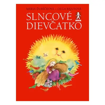 Slncové dievčatko - Mária Ďuríčková