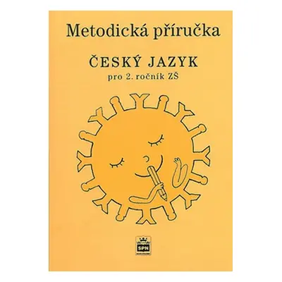 Český jazyk 2 pro základních školy - Metodická příručka, 2. vydání - Martina Šmejkalová