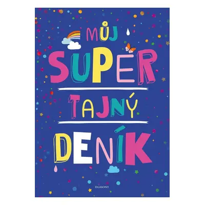 Můj super tajný deník - kolektiv autorů