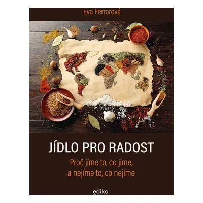 Jídlo pro radost - Eva Ferrarová