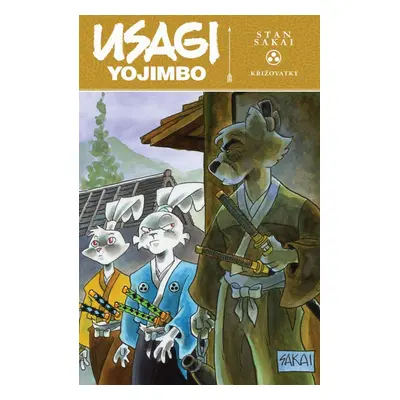 Usagi Yojimbo - Křižovatky - Stan Sakai