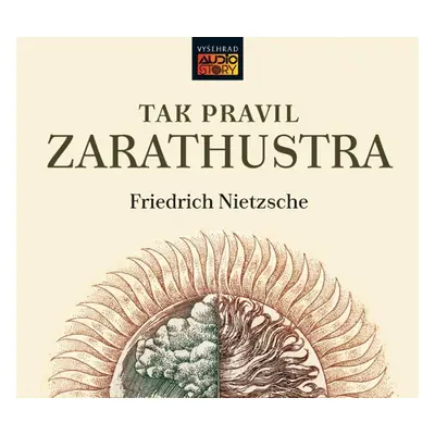 Tak pravil Zarathustra (audiokniha) - Friedrich Nietzsche