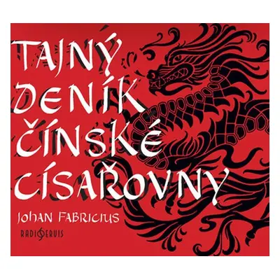 Tajný deník čínské císařovny - CDmp3 - Johan Fabricius