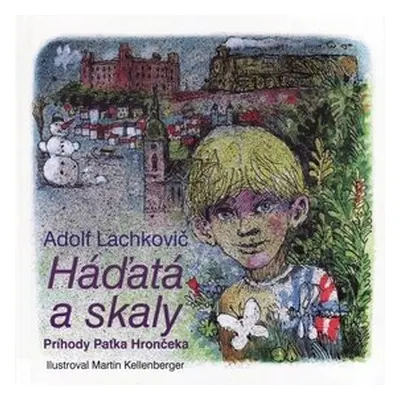 Háďatá a skaly - Adolf Lachkovič