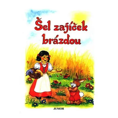 Šel zajíček brázdou - kolektiv autorů