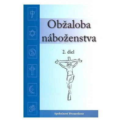 Obžaloba náboženstva 2. diel - Chester Dolan