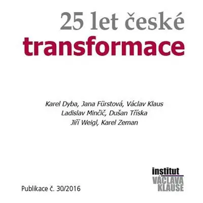 25 let české transformace - Karel Dyba