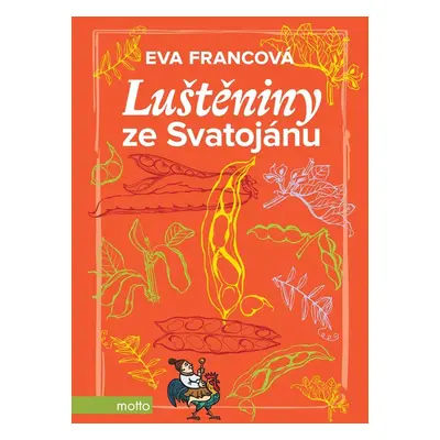 Luštěniny ze Svatojánu - Eva Francová