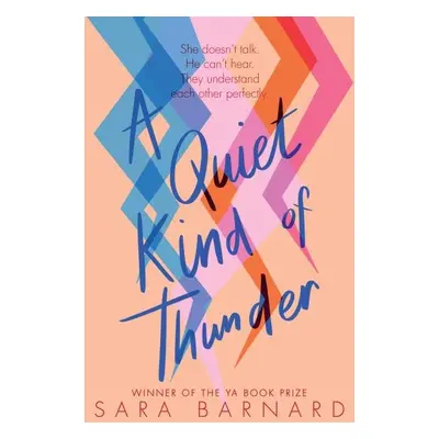 A Quiet Kind of Thunder - Sara Barnardová