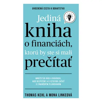 Jediná kniha o financiách, ktorú by ste mali prečítať - Thomas Kehl