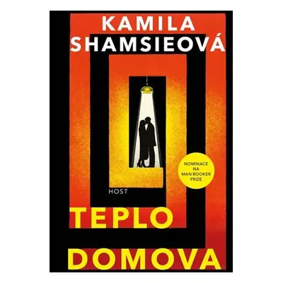 Teplo domova - Kamila Shamsieová