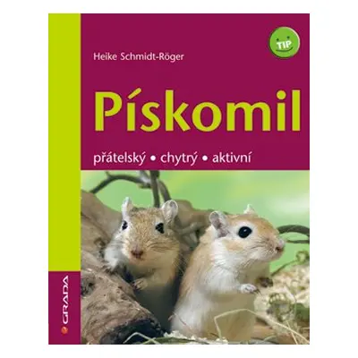 Pískomil - Röger-Schmidt Heike