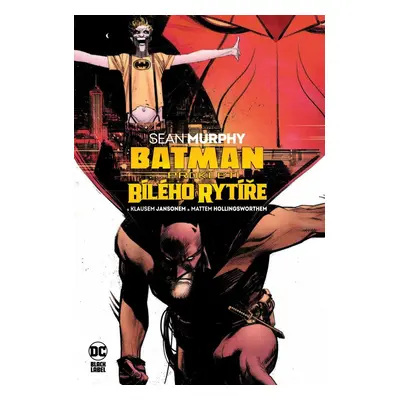 Batman: Prokletí bílého rytíře (Black Label) - Sean Murphy