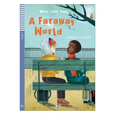 Teen ELI Readers 2/A2: A Faraway World + Downloadable Multimedia - Maria Luisa Banfi