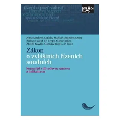 Zákon o zvláštních řízeních soudních - Komentář s důvodovou zprávou a judikaturou - Ladislav Muz