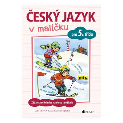 Český jazyk v malíčku pro 5. třídu - Lucie Vélová