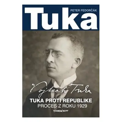 Tuka - Peter Fedorčák