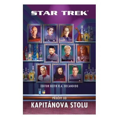 Star Trek - Píběhy od Kapitánova stolu - Keith Robert Andreassi DeCandido