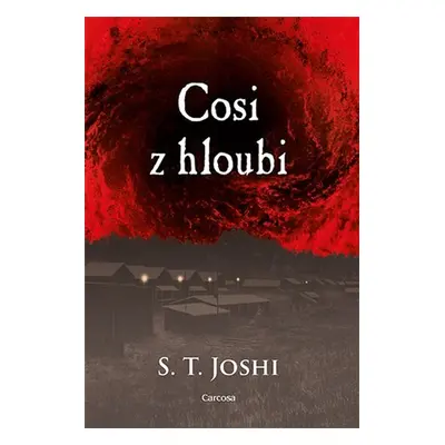 Cosi z hloubi - Sunand Tryambak Joshi