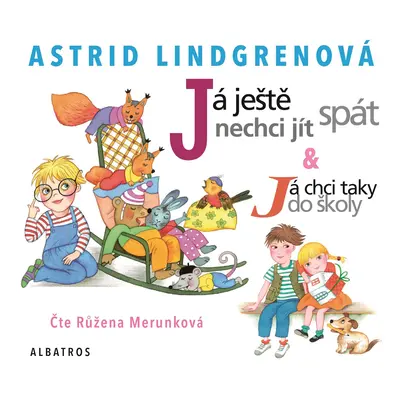 Já ještě nechci jít spát - audiokniha - Astrid Lindgren