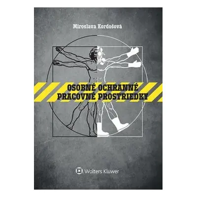 Osobné ochranné pracovné prostriedky - Miroslava Kordošová