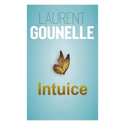 Intuice - Laurent Gounelle