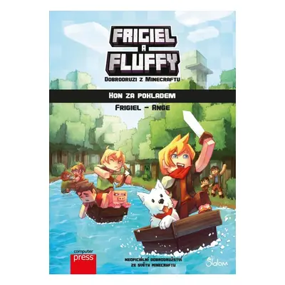 Frigiel a Fluffy dobrodruzi z Minecraftu - Hon za pokladem - kolektiv autorů