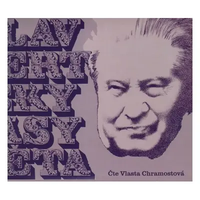 Všecky krásy světa - CD (Čte Vlasta Chramostová) - Jaroslav Seifert