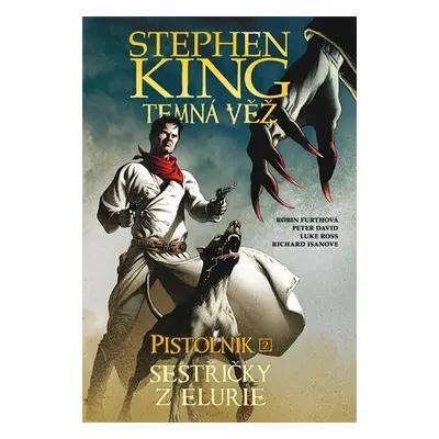 Temná věž 7 - Pistolník 2: Sestřičky z Elurie - Peter David