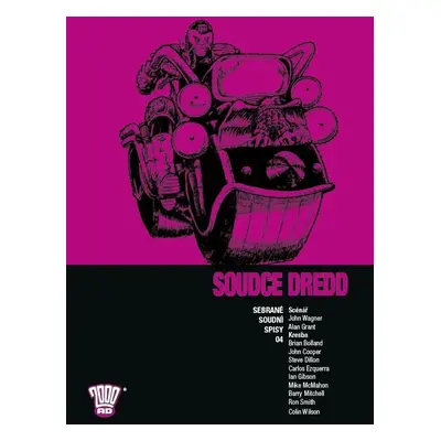 Soudce Dredd 04 - Sebrané soudní spisy - John Wagner