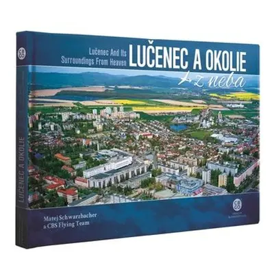 Lučenec a okolie z neba - Matej Schwarzbacher