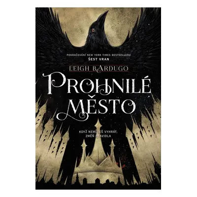 Prohnilé město, 2. vydání - Leigh Bardugo