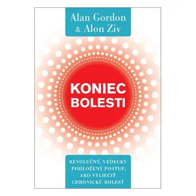 Koniec bolesti - Alan Gordon; Alon Ziv