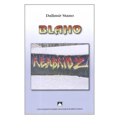 BLAHO - Dalimír Stano