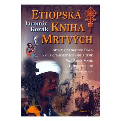 Etiopská kniha mrtvých - Jaromír Kozák