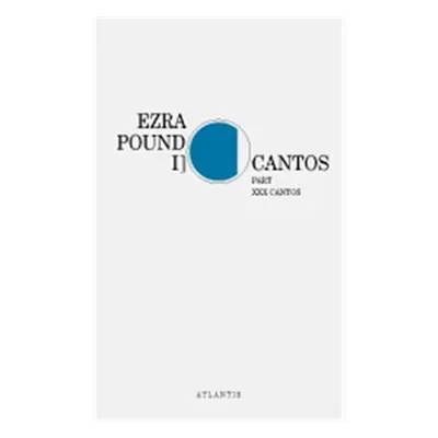 Cantos I - Part XXX - Ezra Pound