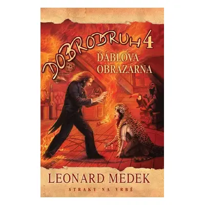 Dobrodruh 4 - Ďáblova obrazárna - Leonard Medek