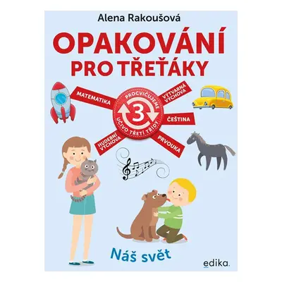 Opakování pro třeťáky - Alena Rakoušová