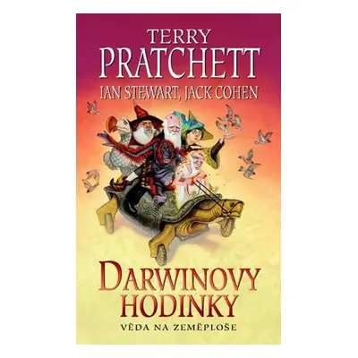 Darwinovy hodinky - Věda na Zeměploše - Terry Pratchett