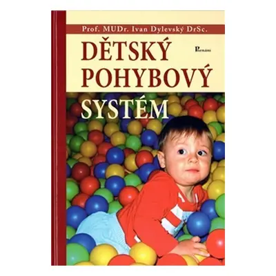 Dětský pohybový systém - Ivan Dylevský