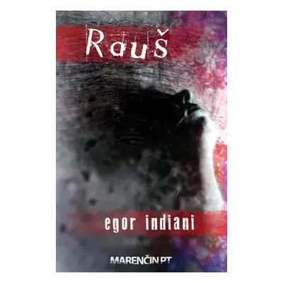 Rauš - Egor Indiani