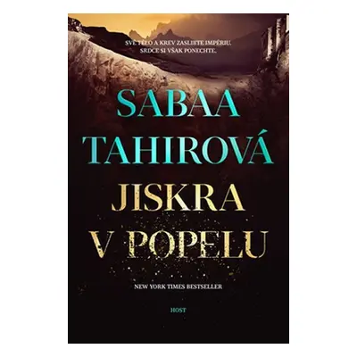 Jiskra v popelu - Sabaa Tahirová