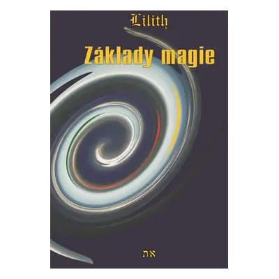 Základy magie - Lilith