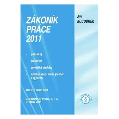 Zákoník práce 2011 - Jiří Kocourek