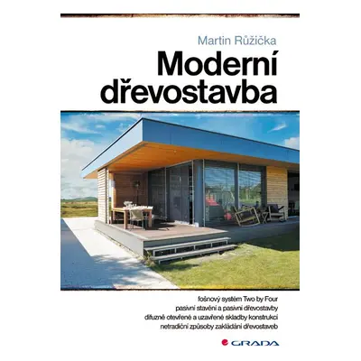 Moderní dřevostavba - Martin Růžička